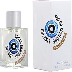 ETAT LIBRE D'ORANGE YOU OR SOMEONE LIKE YOU by Etat Libre d' Orange